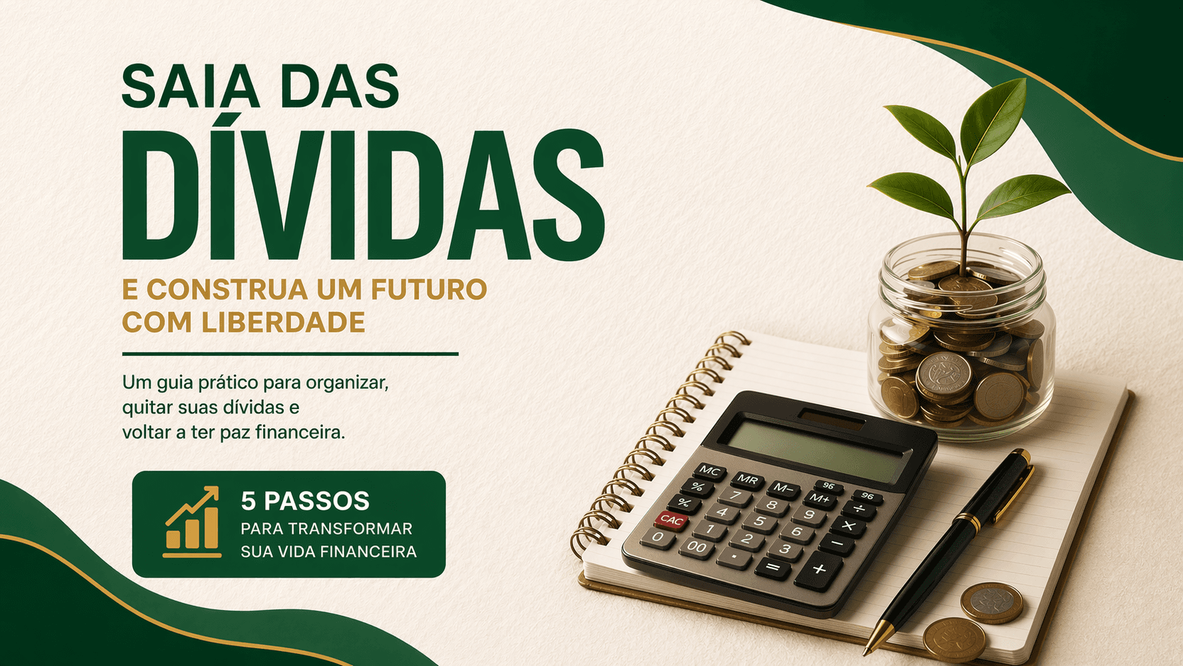 Curso Saia das Dívidas em 5 Passos com videoaulas, manual digital e materiais práticos